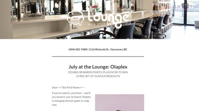 Olaplex Lounage Hair Studio Newsletter Mailchimps Vancouver created with Legendary Social Media created by Feifei Digital Ltd| Monika Szucs